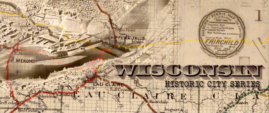 Wisconsin Historic City Series Header