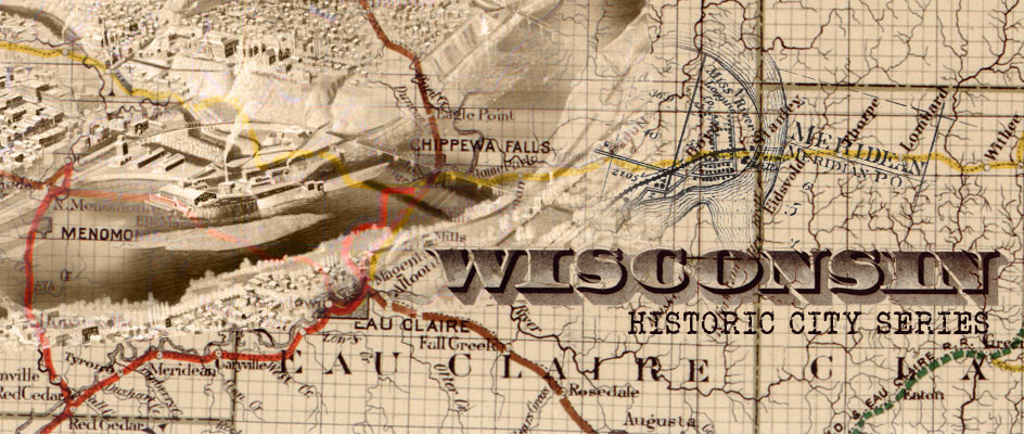 Wisconsin Historic City Series Meridean